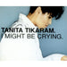 Tanita Tikaram I Might Be Crying UK CD single (CD5 / 5") YZ879CD