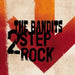 The Bandits (00s) 2 Step Rock UK 2-CD single set (Double CD single) BUN065CDS/X