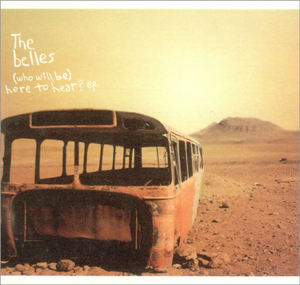 The Belles (Who Will Be) Here To Hear? EP UK CD single (CD5 / 5") EAT005CD5