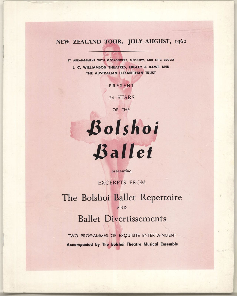 The Bolshoi Ballet New Zealand Tour, July-August, 1962 New Zealand tour programme TOUR PROGRAMME