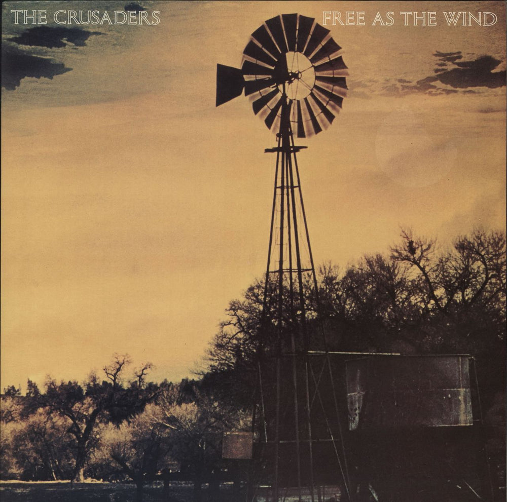 The Crusaders Free As The Wind UK vinyl LP album (LP record) MCL1764