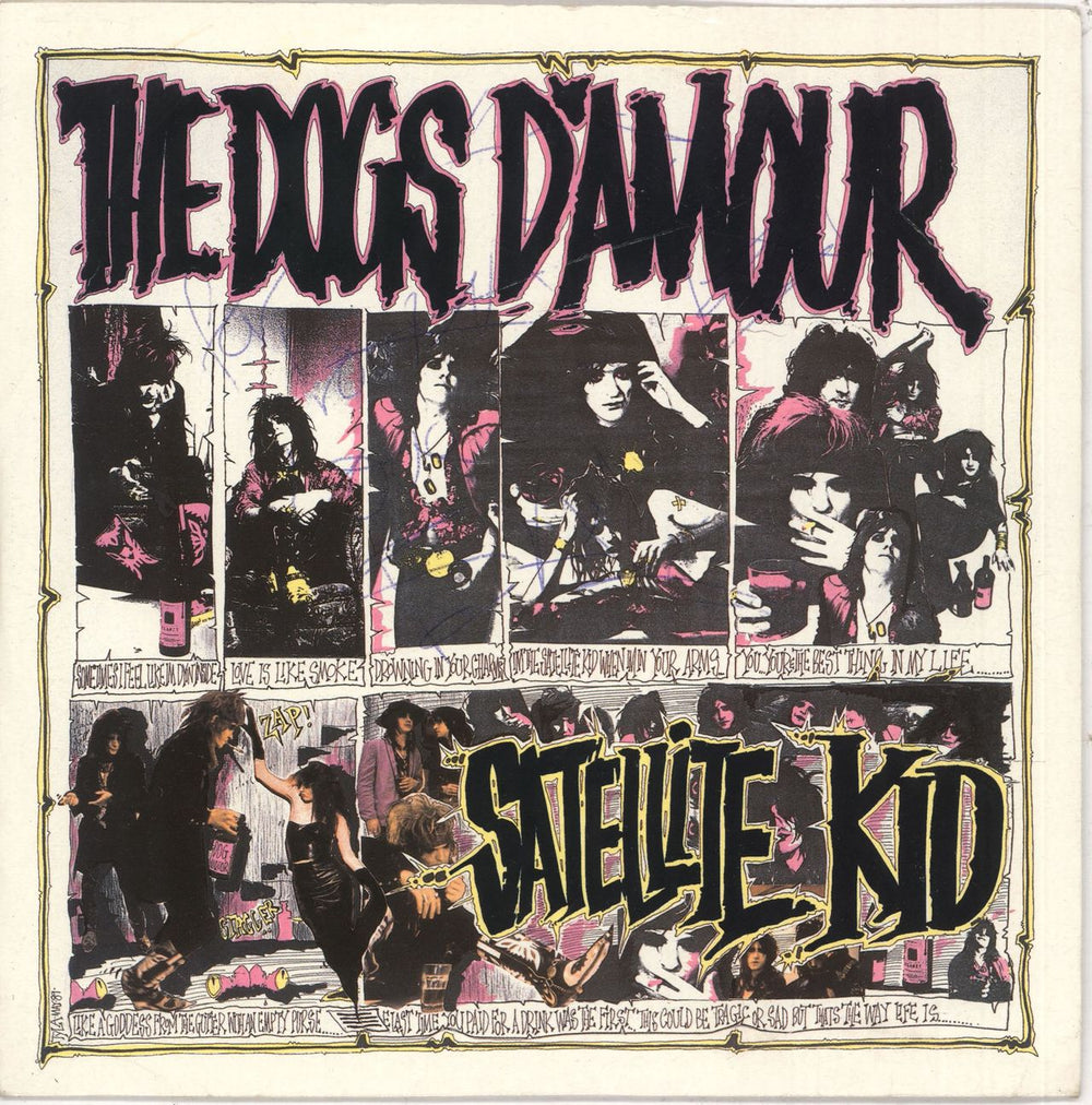 The Dogs D'Amour Satellite Kid - Autographed by Tyla & Bam UK 7" vinyl single (7 inch record / 45) CHINA17