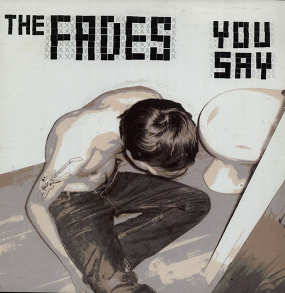 The Fades You Say UK 7" vinyl single (7 inch record / 45) GPOOL001