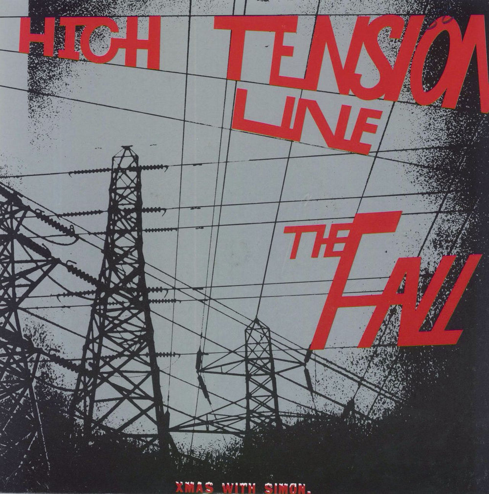 The Fall High Tension Line UK 7" vinyl single (7 inch record / 45) SIN7