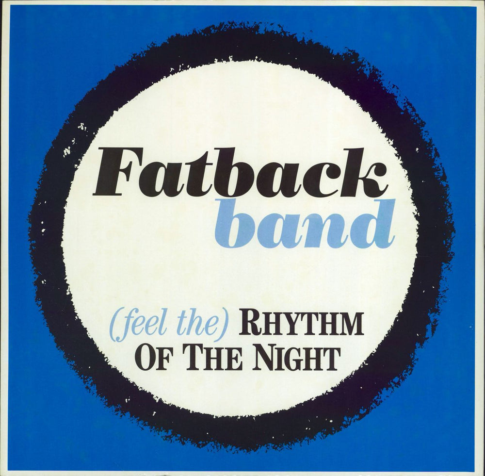 The Fatback Band (Feel The) Rhythm Of The Night UK 12" vinyl single (12 inch record / Maxi-single) GMT12002