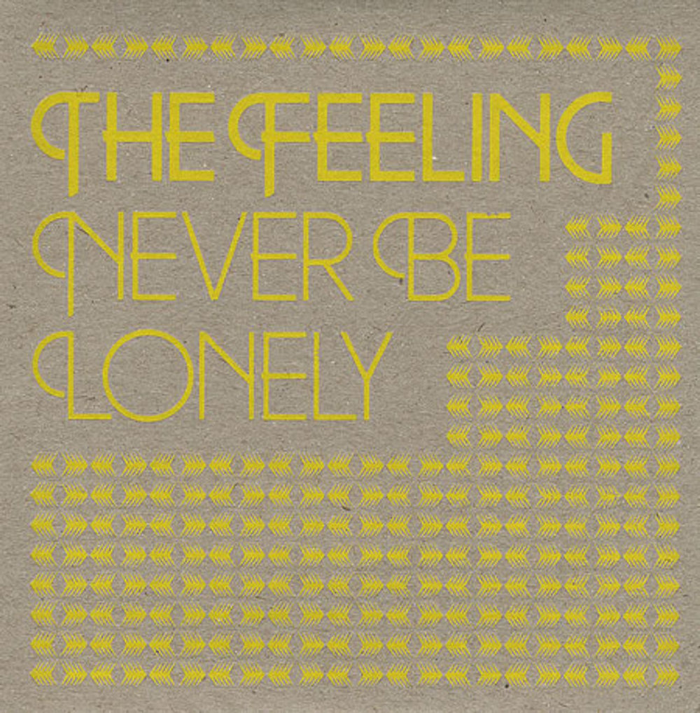 The Feeling Never Be Lonely UK Promo CD single (CD5 / 5") MCSTDJ40471