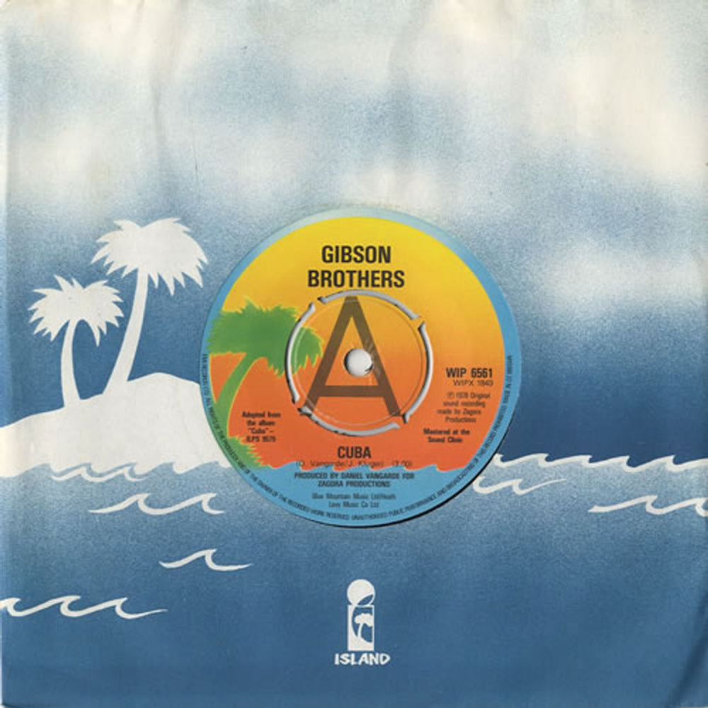 The Gibson Brothers Cuba UK Promo 7" vinyl single (7 inch record / 45) WIP6483