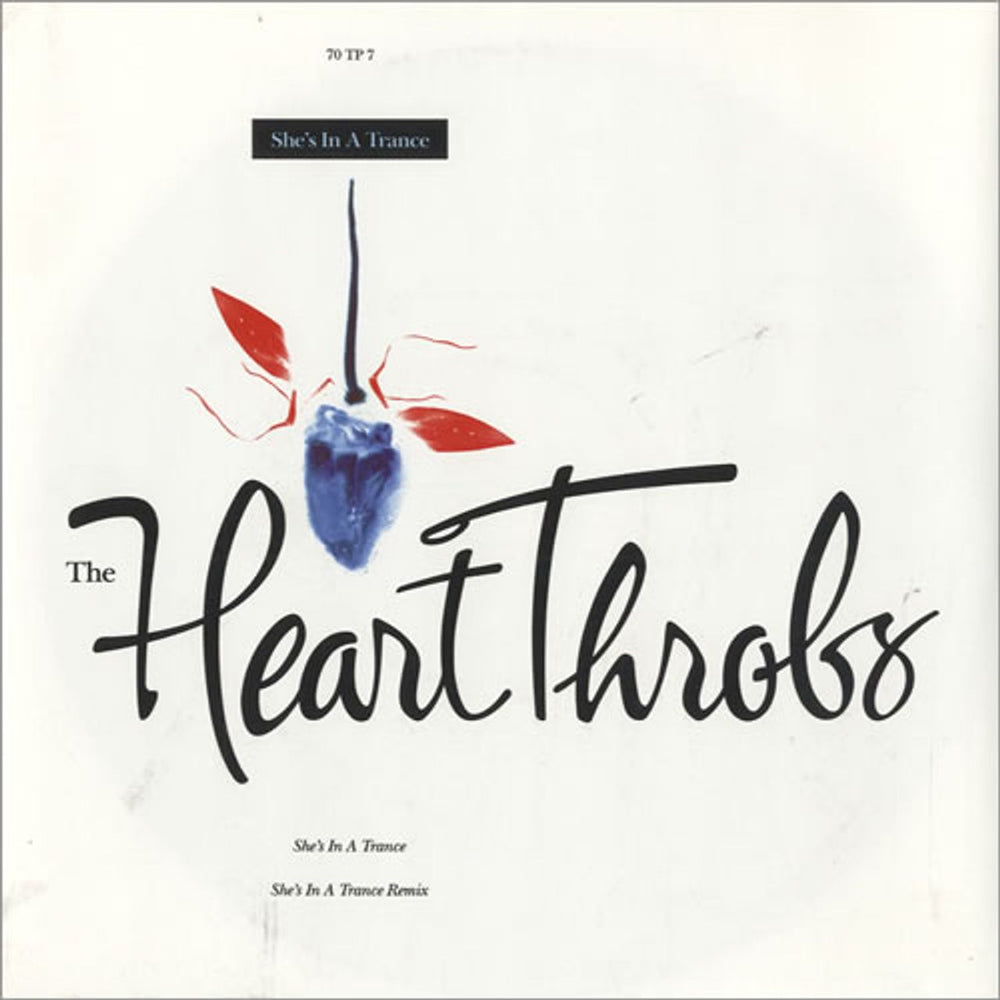 The Heart Throbs She's In A Trance UK 7" vinyl single (7 inch record / 45) 70TP7