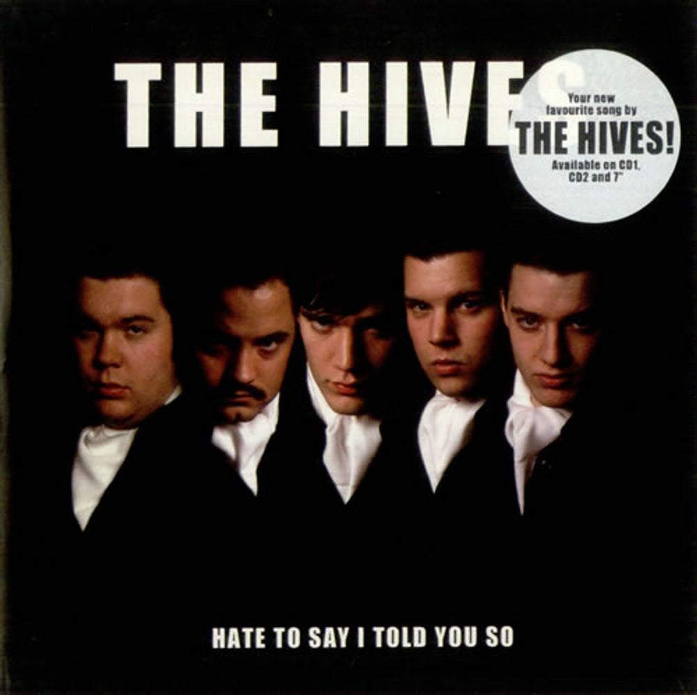 The Hives Hate To Say I Told You So Swedish CD single (CD5 / 5") A0T00397196