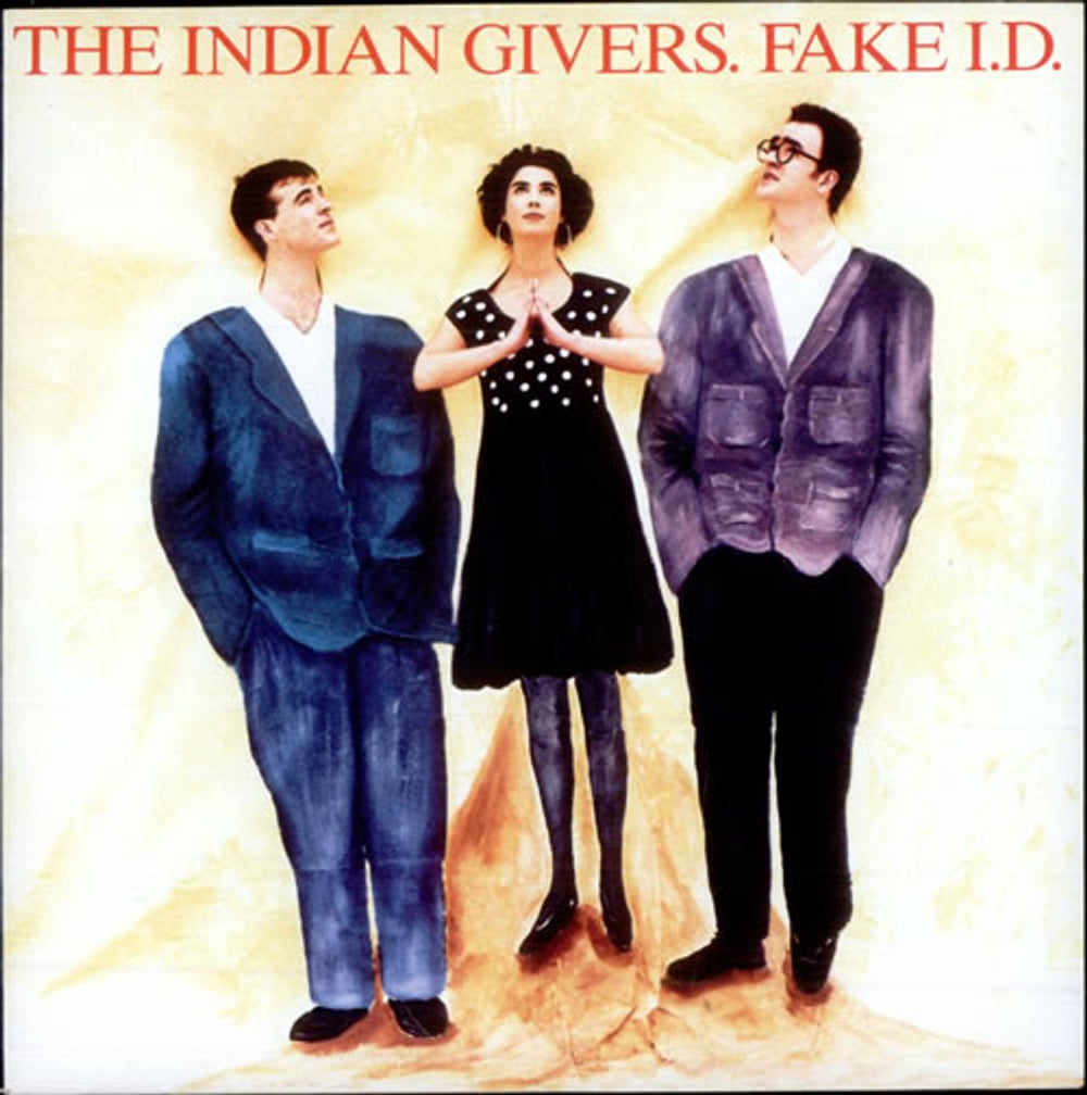 The Indian Givers Fake I.D. UK 7" vinyl single (7 inch record / 45) VS1199