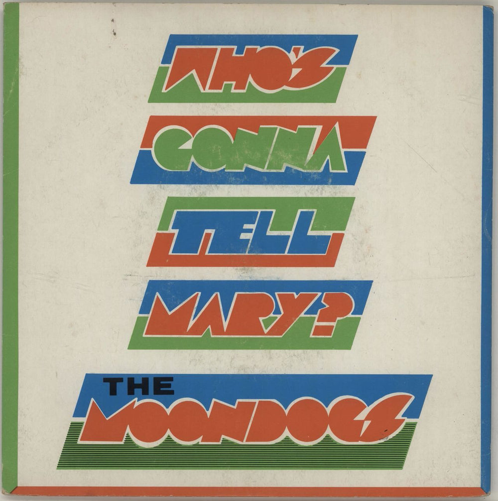 The Moondogs Who's Gonna Tell Mary? UK 7" vinyl single (7 inch record / 45) ARE13