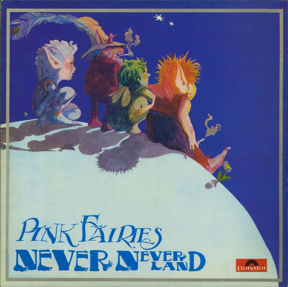 The Pink Fairies Never Never Land - 3rd UK vinyl LP album (LP record) 2383045