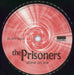 The Prisoners Shine On Me UK 7" vinyl single (7 inch record / 45) PRZ07SH513594