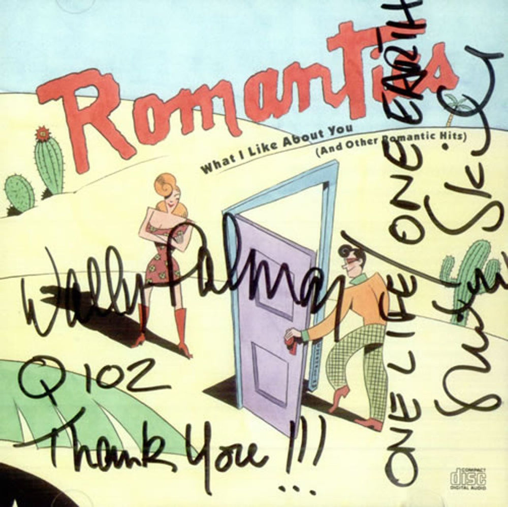 The Romantics What I Like About You - Autographed US CD album (CDLP) ZK47043