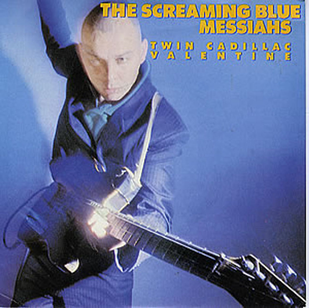 The Screaming Blue Messiahs Twin Cadillac Valentine UK 7" vinyl single (7 inch record / 45) YZ50