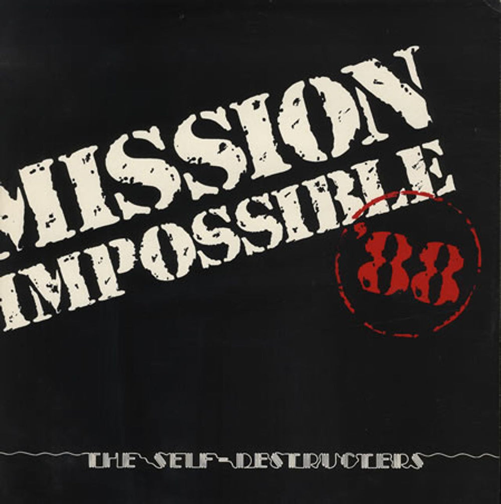 The Self Destructers Mission Impossible '88 UK 12" vinyl single (12 inch record / Maxi-single) 12TALK-3