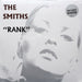 The Smiths Rank - Remastered 180 Gram + Poster - Sealed UK 2-LP vinyl record set (Double LP Album) R146642