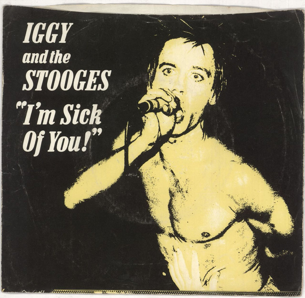 The Stooges I'm Sick Of You! US 7" vinyl single (7 inch record / 45) EP-113