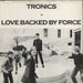 The Tronics Love Backed By Force UK vinyl LP album (LP record) BEALIEN3
