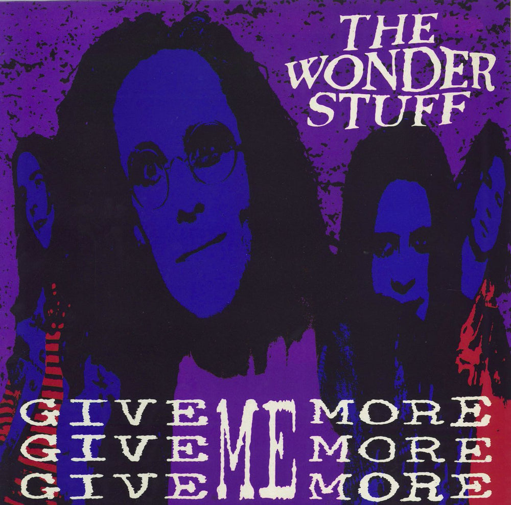 The Wonder Stuff Give Give Give Me More More More UK 12" vinyl single (12 inch record / Maxi-single) GONEX3