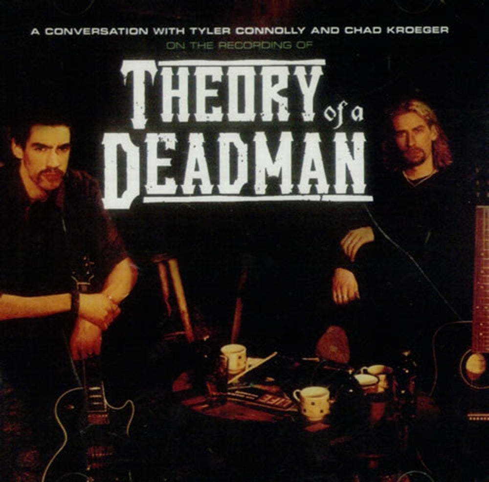 Theory Of A Deadman A Conversation With Tyler Connolly & Chad Kroeger US Promo CD album (CDLP) RDRR10043-2