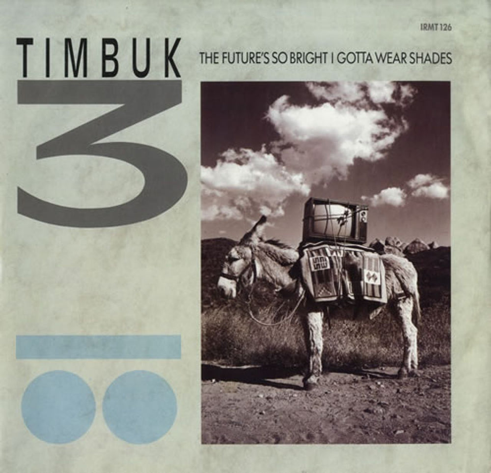 Timbuk 3 The Future's So Bright I Gotta Wear Shades UK 12" vinyl single (12 inch record / Maxi-single) IRMT126