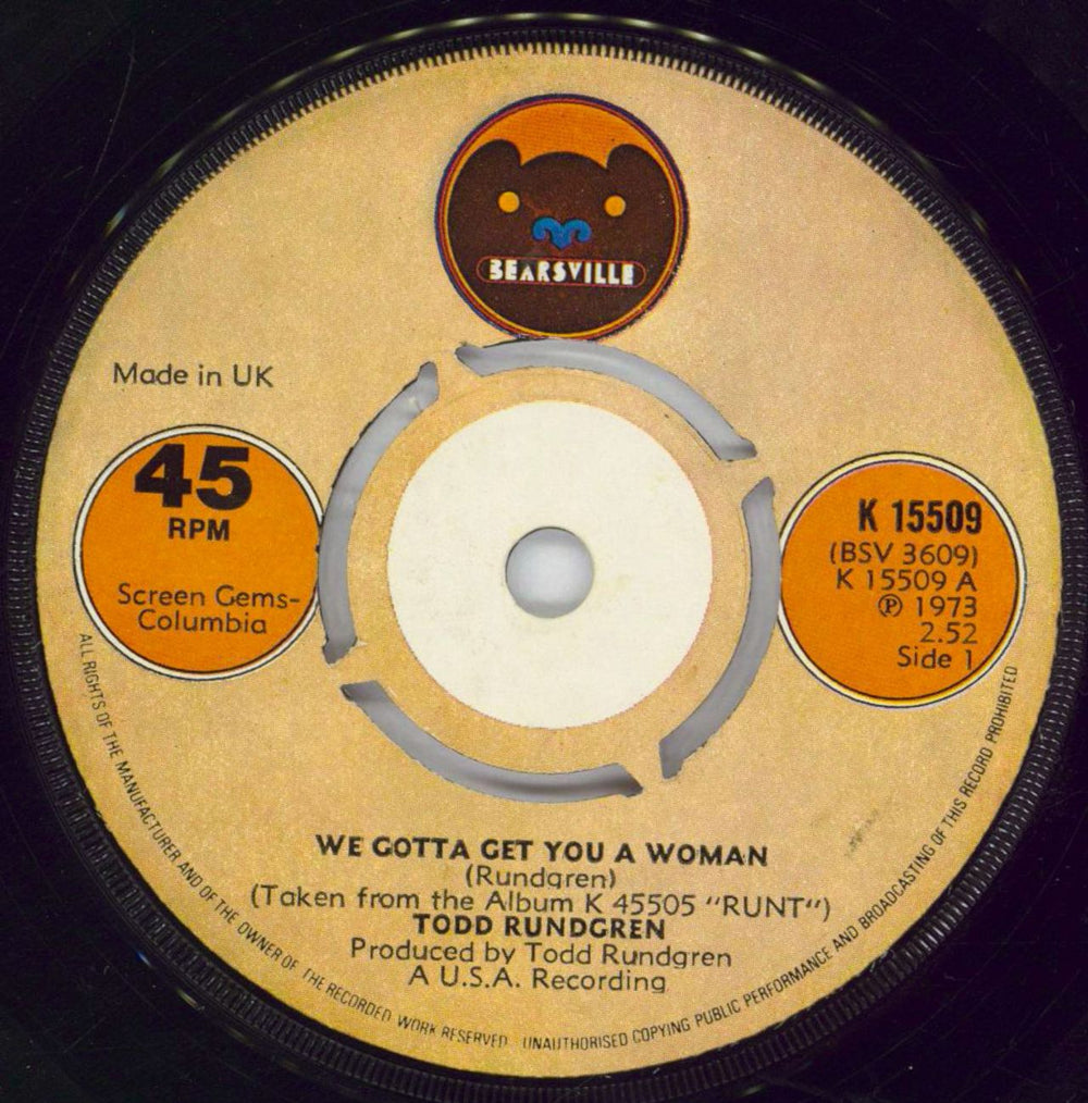 Todd Rundgren We Gotta Get You A Woman - 4pr UK 7" vinyl single (7 inch record / 45) K15509