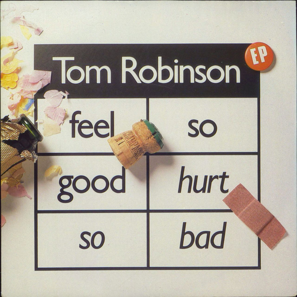 Tom Robinson Feel So Good Hurt So Bad UK 7" vinyl single (7 inch record / 45) TR5