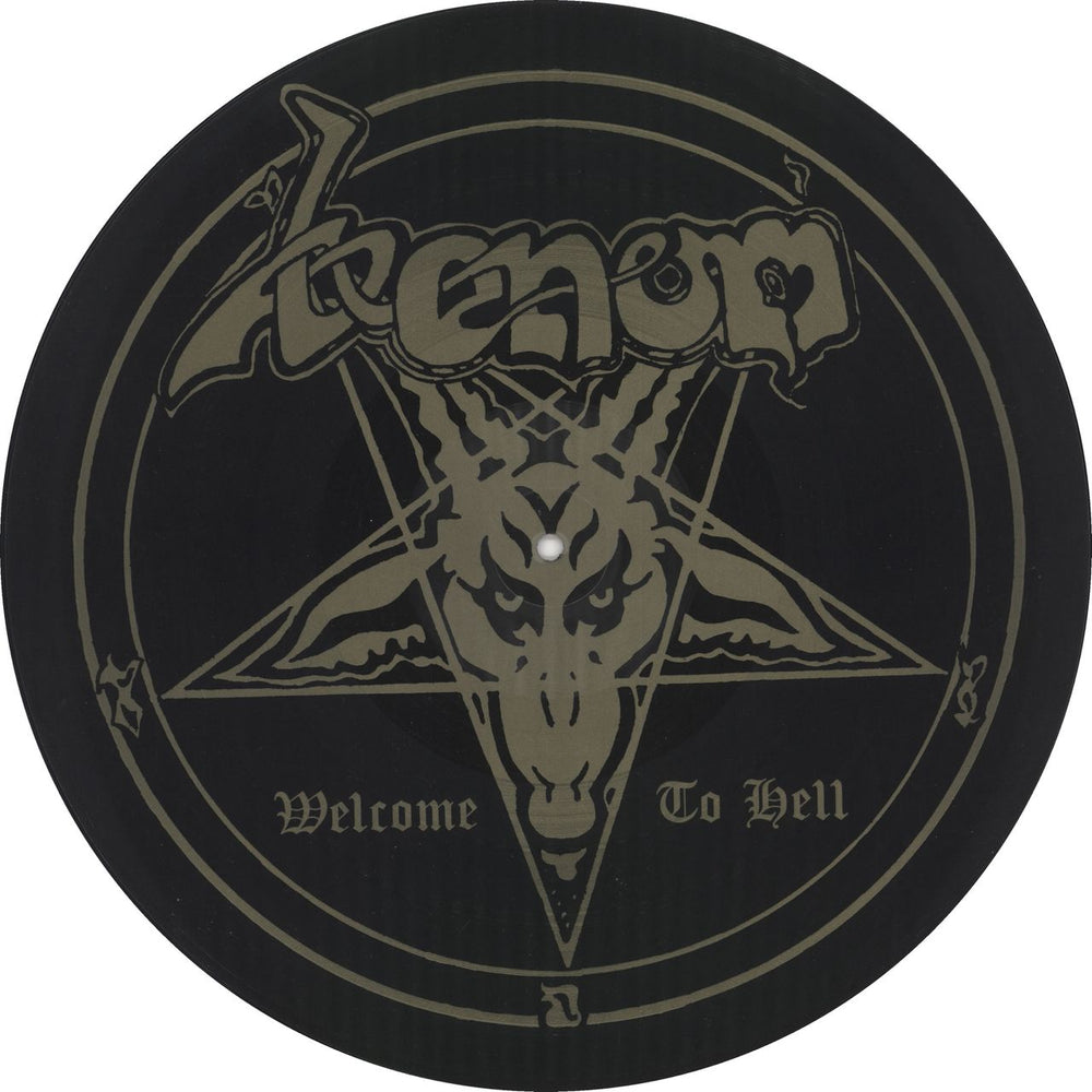 Venom Welcome To Hell UK picture disc LP (vinyl picture disc album) NEAT1002LP