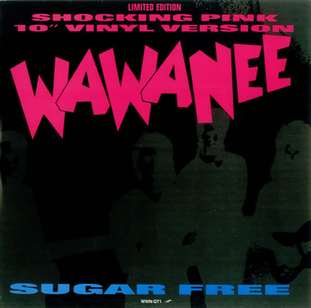 Wa Wa Nee Sugar Free - Pink Vinyl UK 10" vinyl single (10 inch record) WWNQT1