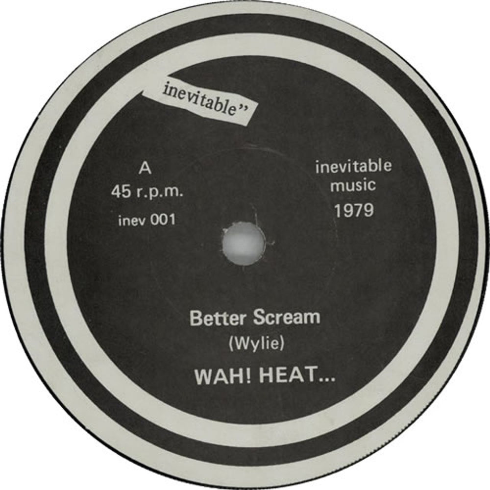 Wah! Better Scream UK 7" vinyl single (7 inch record / 45) INEV001