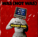 Was (Not Was) Robot Girl UK 12" vinyl single (12 inch record / Maxi-single) WAS112