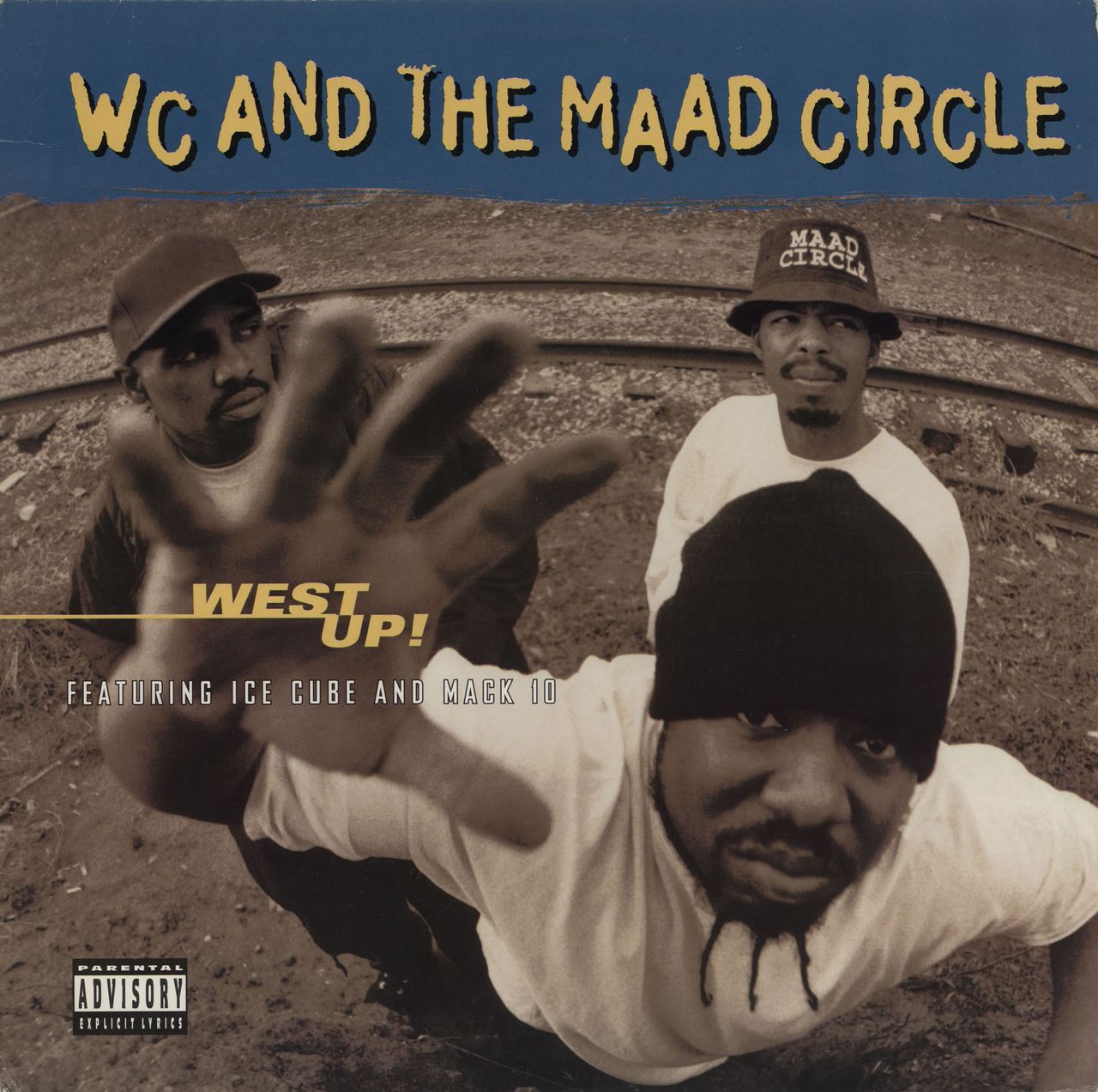 WC And The Maad Circle