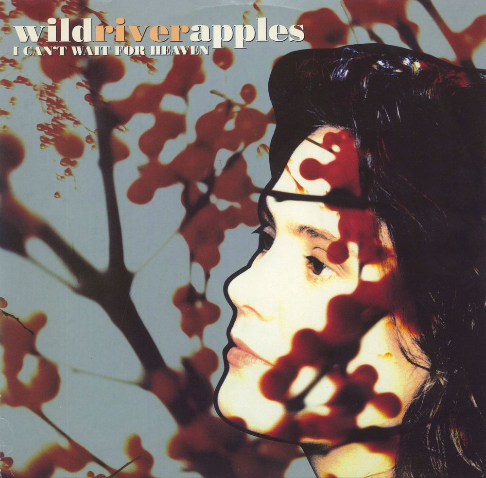 Wild River Apples I Can't Wait For Heaven UK 12" vinyl single (12 inch record / Maxi-single) CHS123660