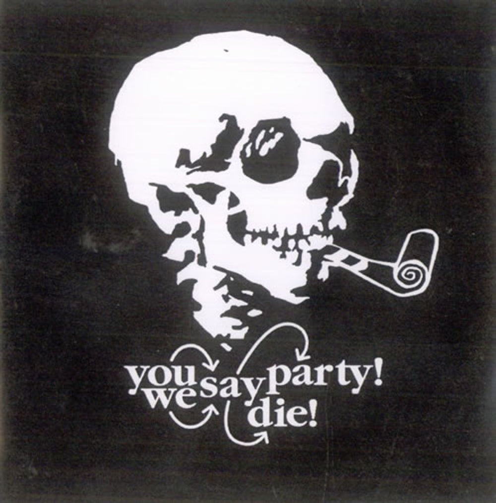 You Say Party! We Say Die! The Gap (Between The Rich And The Poor) UK Promo CD-R acetate CD-R ACETATE