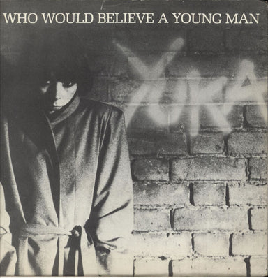 Yuka Who Would Believe A Young Man UK 7" vinyl single (7 inch record / 45) CHEAP19