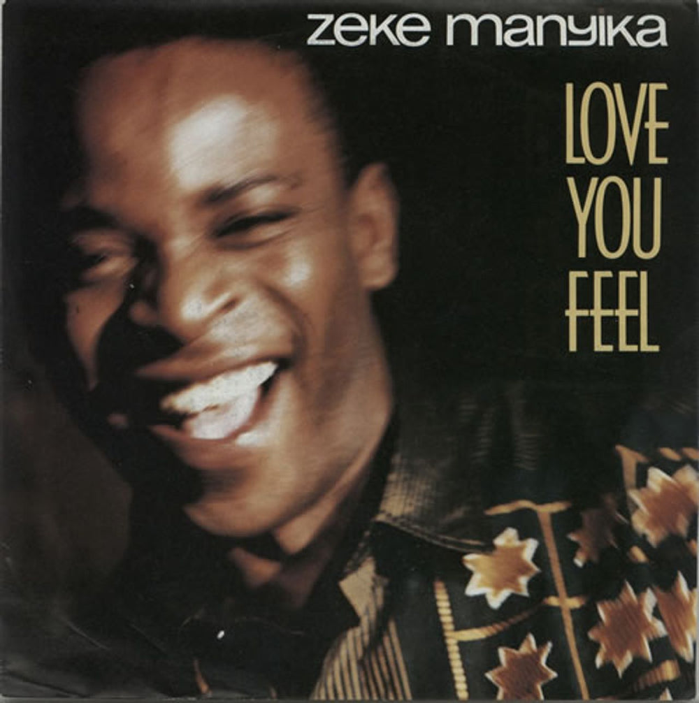 Zeke Manyika Love You Feel UK 7" vinyl single (7 inch record / 45) R6232